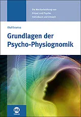Fester Einband Grundlagen der Psycho-Physiognomik von Olaf Esseiva-Zeller