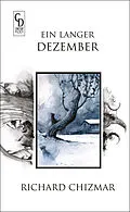 E-Book (epub) Ein Langer Dezember von Richard Chizmar