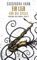 E-Book (epub) Ein Lied für die Stille von Cassandra Khaw