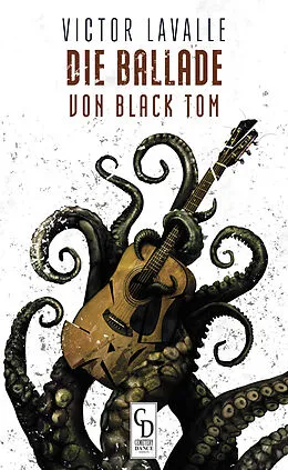 E-Book (epub) Die Ballade von Black Tom von Victor LaValle