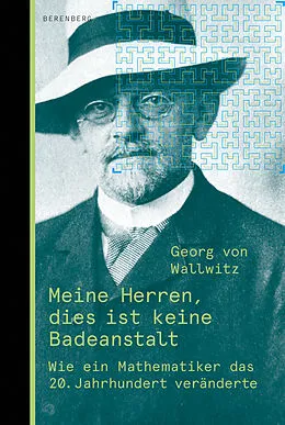E-Book (epub) Meine Herren, dies ist keine Badeanstalt von Georg von Wallwitz