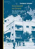 E-Book (epub) Grunewald im Orient von Thomas Sparr