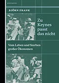 E-Book (epub) Zu Keynes passt das nicht von Björn Frank