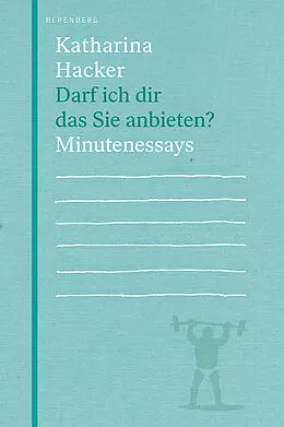 E-Book (epub) Darf ich dir das Sie anbieten? von Katharina Hacker