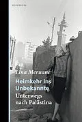 E-Book (epub) Heimkehr ins Unbekannte von Lina Meruane