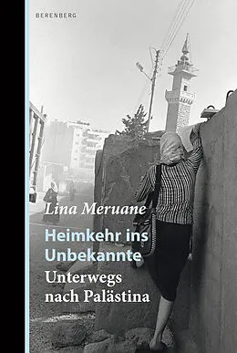 E-Book (epub) Heimkehr ins Unbekannte von Lina Meruane