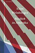 E-Book (epub) Neulich in Amerika von Eliot Weinberger