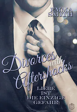 E-Book (epub) Divorces with Aftershocks von Emma Smith