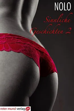 E-Book (epub) Sinnliche Geschichten 2 von Nolo