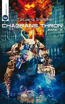 E-Book (epub) Chagrans Thron - Band 2 von Tatjana Stöckler