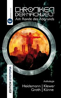 E-Book (epub) Chroniken der Nachwelt von Detlef Klewer, Thomas Heidemann, Katharina Groth