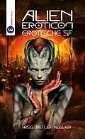 E-Book (epub) Alien Eroticon von Nina Casement, Alvar Borgan, S. Pomej