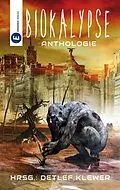 E-Book (epub) Biokalypse von Thomas Heidemann, Nina Casement, Florian Krenn