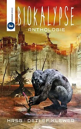 E-Book (epub) Biokalypse von Thomas Heidemann, Nina Casement, Florian Krenn