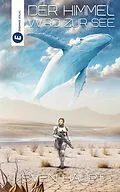 E-Book (epub) Der Himmel wird zur See von Sven Haupt
