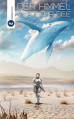 E-Book (epub) Der Himmel wird zur See von Sven Haupt