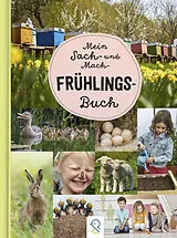 Fester Einband Mein Sach- und Mach-Frühlings-Buch von
