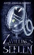 E-Book (epub) Zwillingsseelen von Anne Amalia Herbst