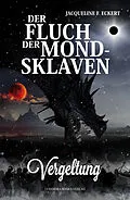 E-Book (epub) Der Fluch der Mondsklaven von Jacqueline F. Eckert