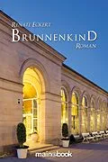 E-Book (epub) Brunnenkind von Renate Eckert