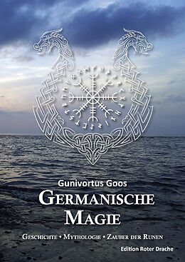 Fester Einband Germanische Magie von Gunivortus Goos