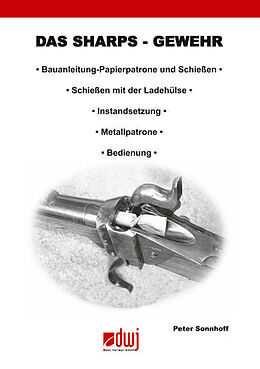 Kartonierter Einband Das Sharps-Gewehr von Peter Sonnhoff