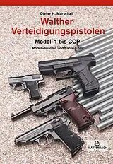 Paperback Walther Verteidigungspistolen Modell 1 bis CCP von Dieter H. Marschall