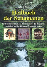 E-Book (epub) Heilbuch der Schamanen von Felix R. Paturi