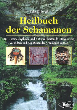 E-Book (epub) Heilbuch der Schamanen von Felix R. Paturi