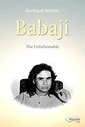 E-Book (epub) Babaji - The Unfathomable von Gertraud Reichel