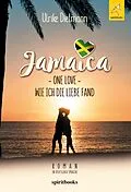 E-Book (epub) Jamaika - One Love von Ulrike Dietmann