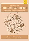 E-Book (epub) Heldenreise mit Pferden von Ulrike Dietmann