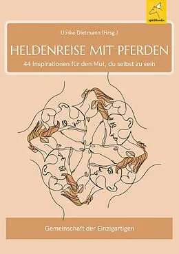 E-Book (epub) Heldenreise mit Pferden von Ulrike Dietmann