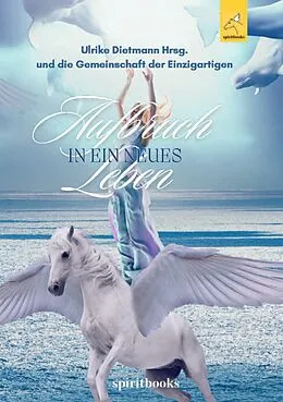 E-Book (epub) Aufbruch in ein neues Leben von Ulrike Dietmann
