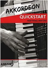 Matthias Matzke Notenblätter Akkordeon Quickstart