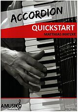Matthias Matzke Notenblätter Accordion Quickstart