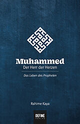 Fester Einband Muhammed - Der Herr der Herzen von Rahime Kaya