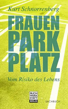 E-Book (epub) Frauenparkplatz von Kurt Schnorrenberg