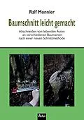 E-Book (epub) Baumschnitt leicht gemacht von Ralf Monnier