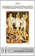 E-Book (epub) Das Nibelungenlied von Karl Wilhelm Osterwald