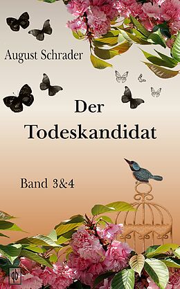 E-Book (epub) Der Todeskandidat / Band 3 &amp; 4 von August Schrader