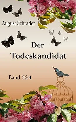 E-Book (epub) Der Todeskandidat / Band 3 & 4 von August Schrader