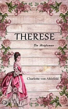 E-Book (epub) Therese von Charlotte von Ahlefeld