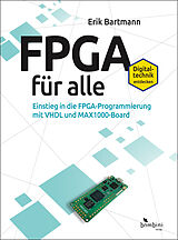 Kartonierter Einband FPGA für alle von Erik Bartmann