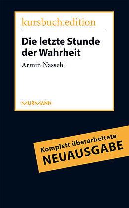 E-Book (epub) Die letzte Stunde der Wahrheit von Armin Nassehi