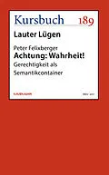 E-Book (epub) Achtung: Wahrheit! von Peter Felixberger