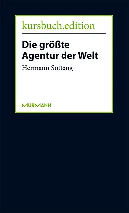 E-Book (epub) Die größte Agentur der Welt von Hermann Sottong
