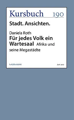 E-Book (epub) Für jedes Volk ein Wartesaal von Daniela Roth