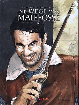 Fester Einband Die Wege von Malefosse Gesamtausgabe 4 von Daniel Bardet, Francois Dermaut, Brice Goepfert