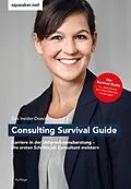 E-Book (epub) Consulting Survival Guide von Thomas Navin Lal, Ulrich Schlattmann, Stephanie Wegener